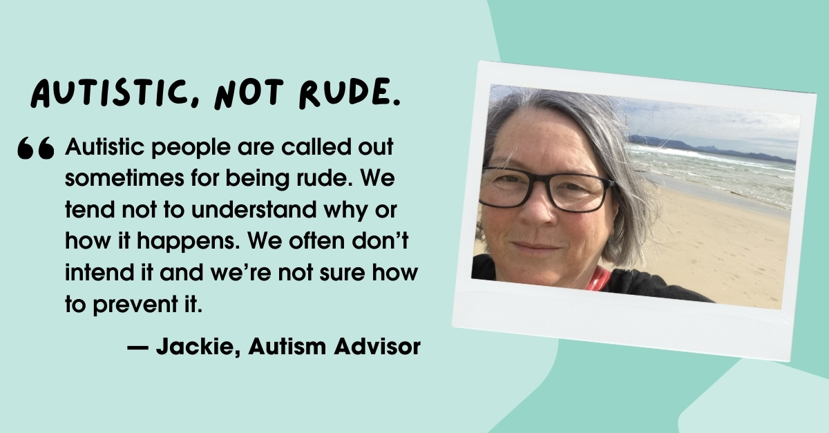 autistic-not-rude-by-jackie-chanzi-amaze-autism-connect-autism-connect